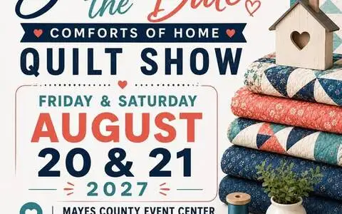 Pryor Patchers Quilt Guild's Comforts of Home Quilt Show