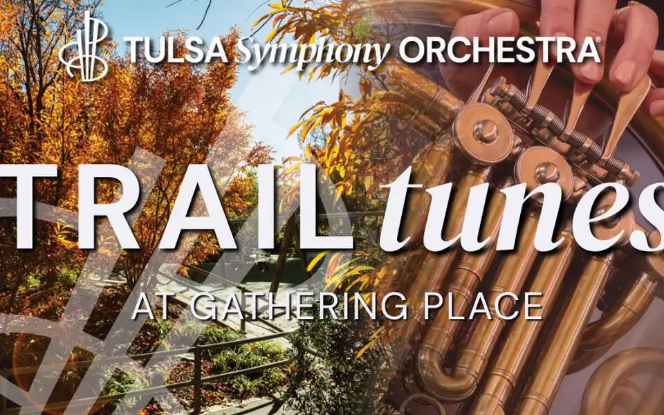 Tulsa Symphony Orchestra presents: Trail Tunes at the Gathering Place