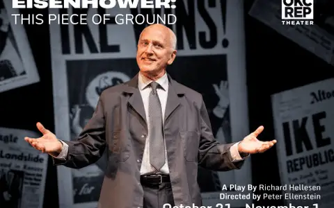 OKC Rep Theater presents: Eisenhower - This Piece of Ground