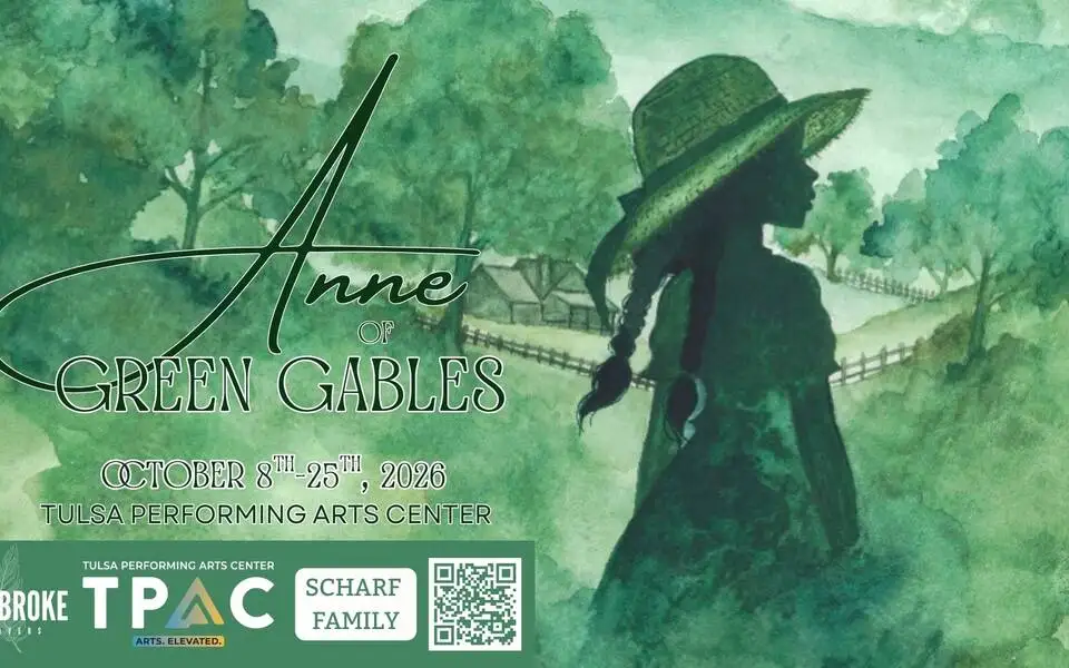 Tulsa Performing Arts Center presents: Anne of Green Gables