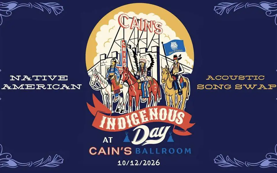 Indigenous Day: Native American Song Swap at Cain's Ballroom