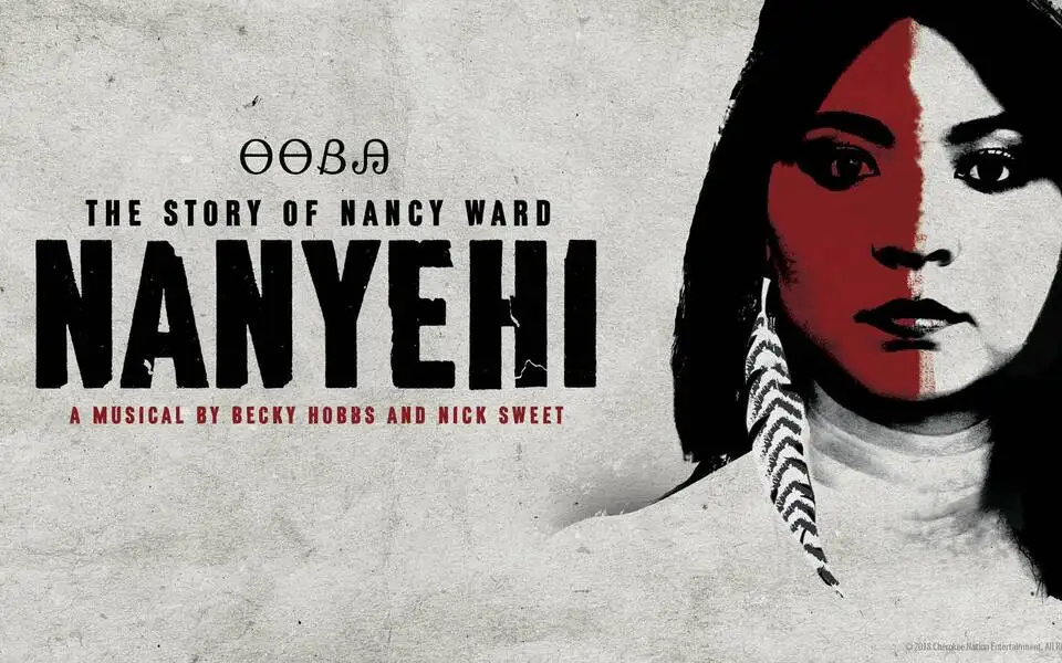 Nanyehi - The Story of Nancy Ward