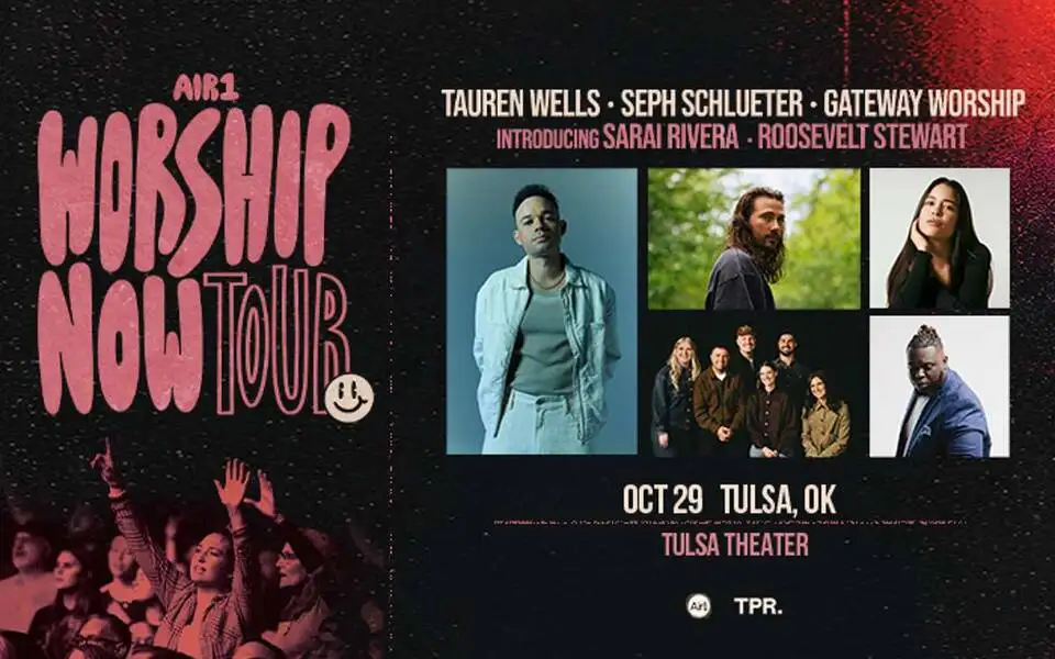 Tulsa Theater presents: Air1 Worship Now Tour