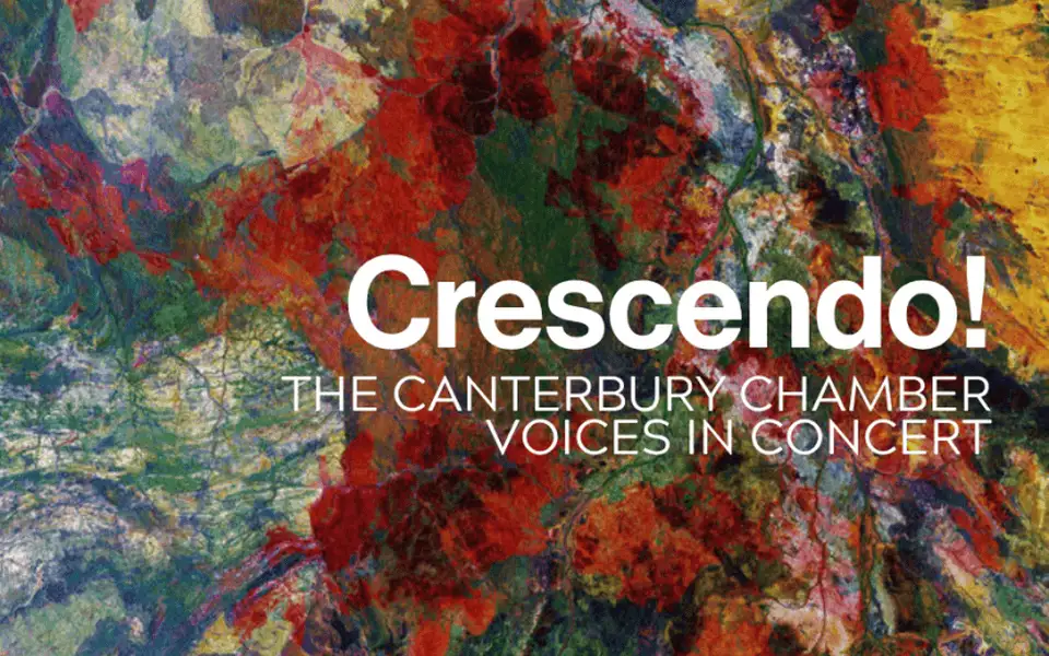 Canterbury Voices presents: Crescendo!