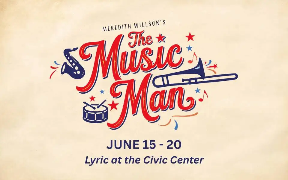 Lyric Theatre presents: The Music Man