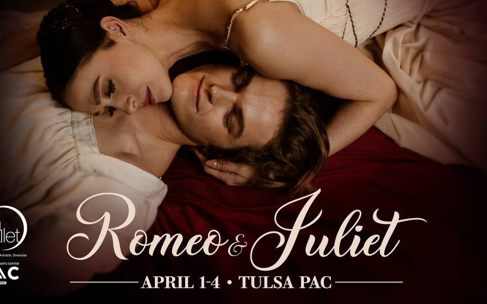 Tulsa Ballet presents: Romeo & Juliet